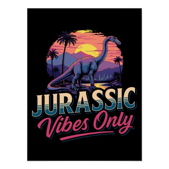 Jurassic Vibes Only Dinosaur Retro Sunset Poster (Front)
