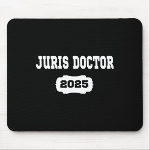 Juris Doctor Est 2025 Lawyer Law School Student Gr Mouse Pad