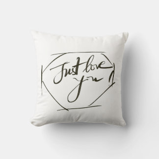 "Jus love you" throw pillow