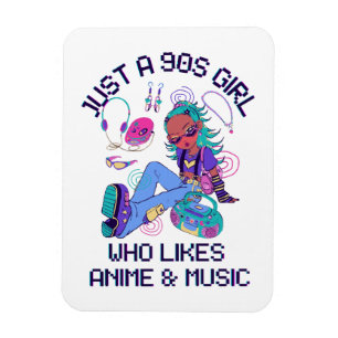 Just a 90s Girl Who likes music Magnet
