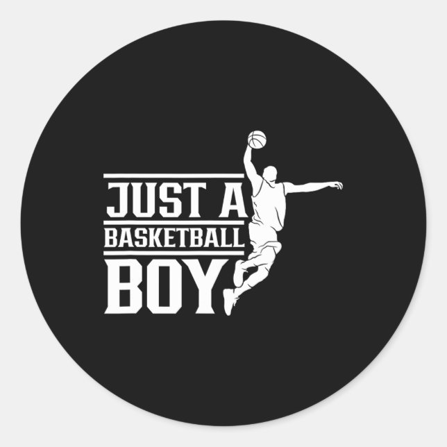Just A Basketball Boy Coach Player Team Match  Classic Round Sticker (Front)