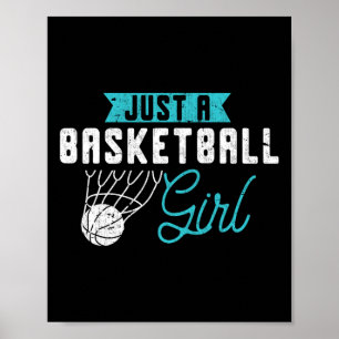 Just A Basketball Girl Basketball Player Women Bas Poster