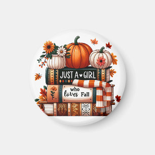 Just a Bookish Girl Who Loves Fall Magnet