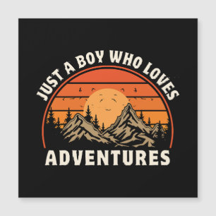 just a boy who loves adventures