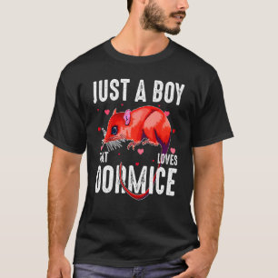 Just A Boy Who Loves African Dwarf Dormouse Exotic T-Shirt