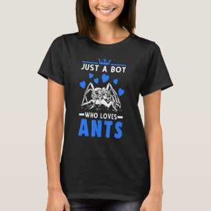 Just A Boy Who Loves Ants Ant Boy Ant Farm T-Shirt
