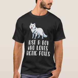 Just A Boy Who Loves Arctic Foxes T-Shirt