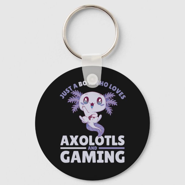 Just A Boy Who Loves Axolotls And Gaming Key Ring (Front)