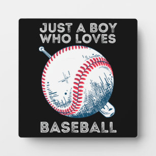 Just a Boy Who Loves Baseball Plaque