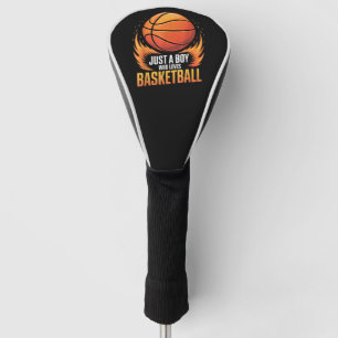 Just A Boy Who Loves Basketball Golf Head Cover