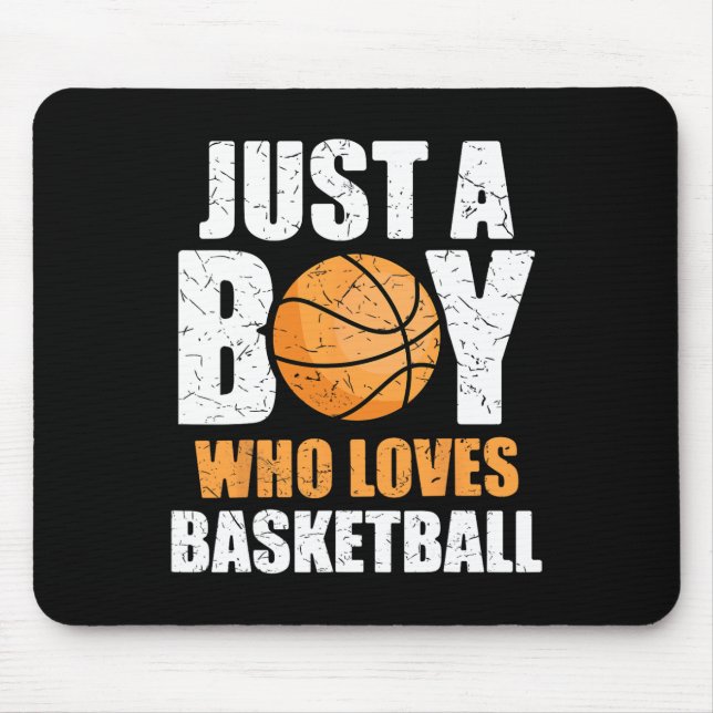 Just A Boy Who Loves Basketball  Mouse Pad (Front)