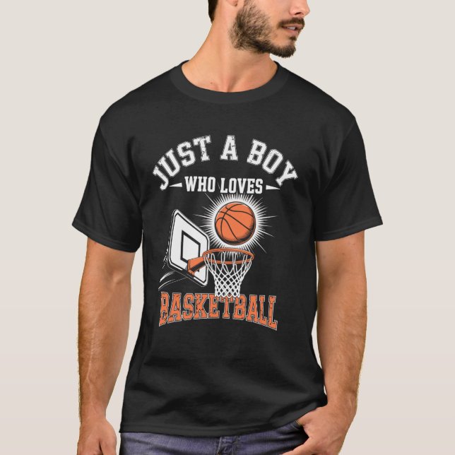 Just a Boy Who Loves Basketball Player Hoops Slam  T-Shirt (Front)