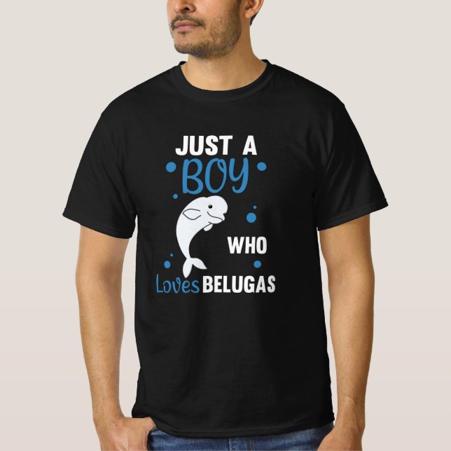 Just A Boy Who Loves Belugas Sweet Beluga Whale T-Shirt (Front)