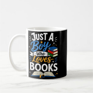 Just A Boy Who Loves Books Reading Book Club Kids Coffee Mug