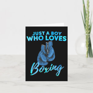 Just A Boy Who Loves Boxing Boxing Gift For Boys Card