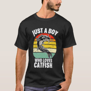Just a Boy Who Loves Catfish Funny Design for Boys T-Shirt