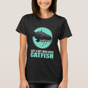 Just a Boy who Loves Catfish T-Shirt