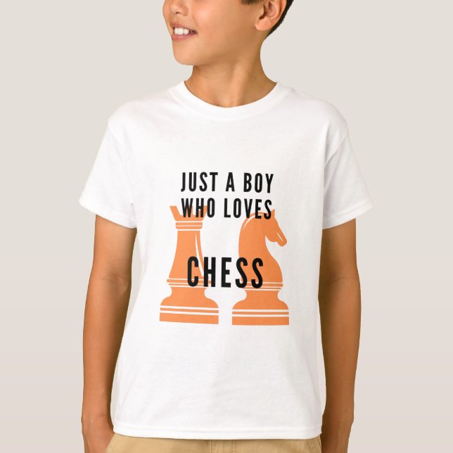 Just A Boy Who Loves Chess T-Shirt (Front)