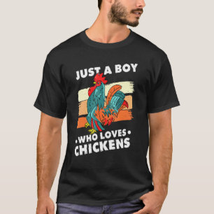 Just A Boy Who Loves Chickens Backyard Poultry T-Shirt