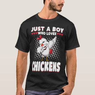 Just a Boy Who Loves Chickens Dabbing Dab Chicken T-Shirt