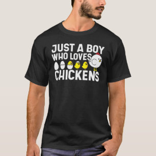 Just A Boy Who Loves Chickens Farmer Chicken Poult T-Shirt