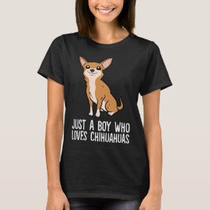 Just A Boy Who Loves Chihuahua Dogs Cute Chihuahua T-Shirt