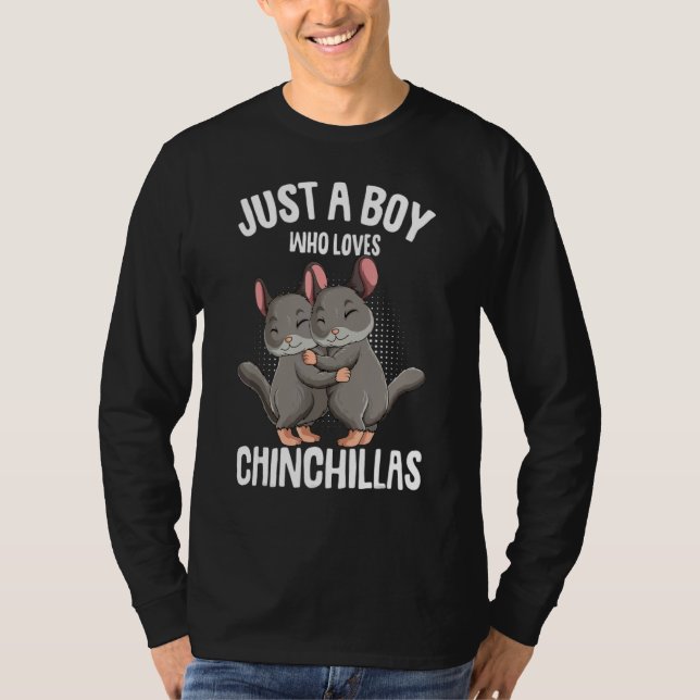 Just A Boy Who Loves Chinchillas Boys Kids Chinchi T-Shirt (Front)
