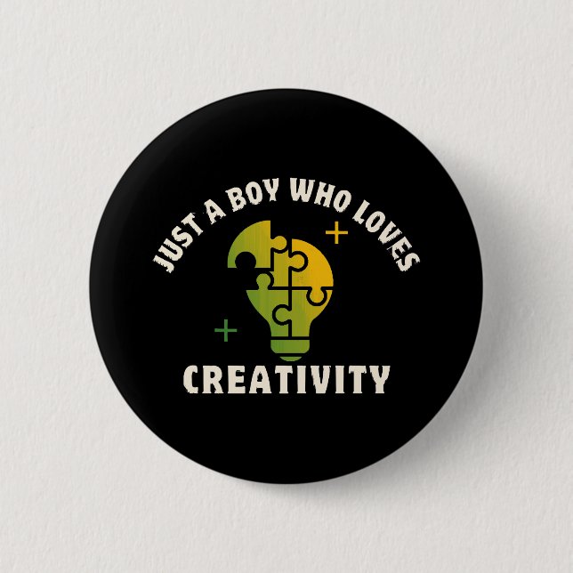 just a boy who loves creativity 6 cm round badge (Front)