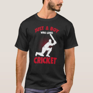 Just a Boy who loves Cricket Player Boys Youth Kid T-Shirt