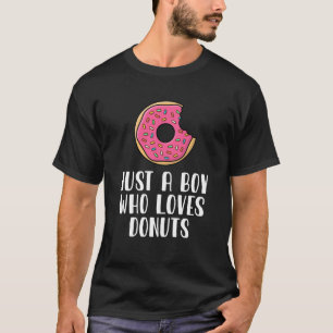Just A Boy Who Loves Doughnuts T-Shirt