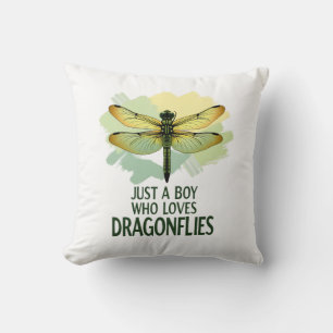 Just a Boy who loves Dragonflies. Dragonflies Drag Cushion
