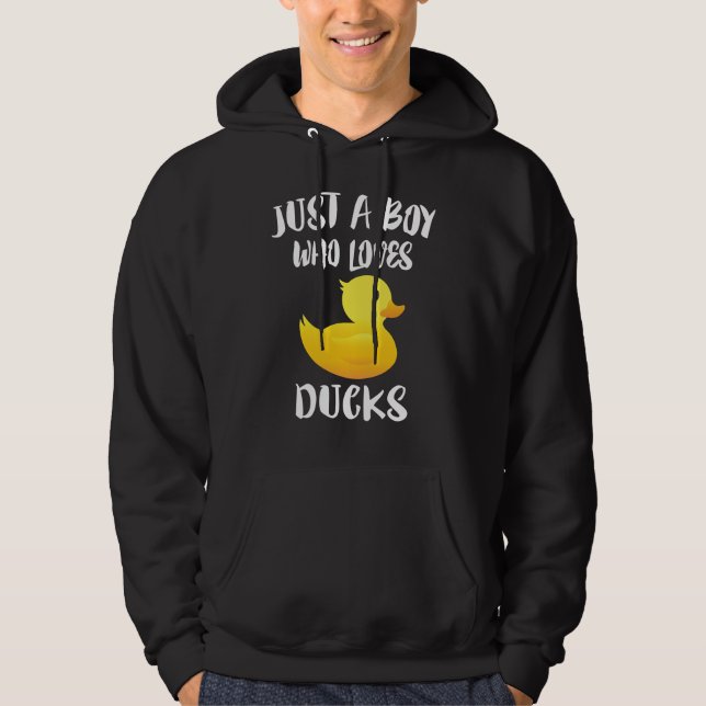 Just A Boy Who Loves Ducks Hoodie (Front)