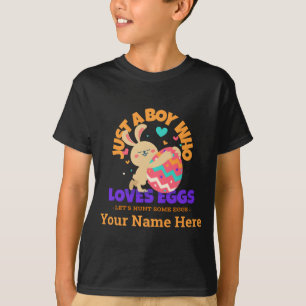 Just a boy who loves eggs funny Easter T-Shirt