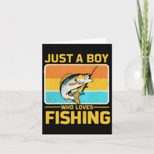 Just A Boy Who Loves Fishing Funny Byss Fish Fishe Card