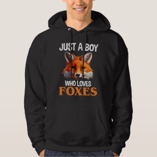 Just A Boy Who Loves Foxes Hoodie