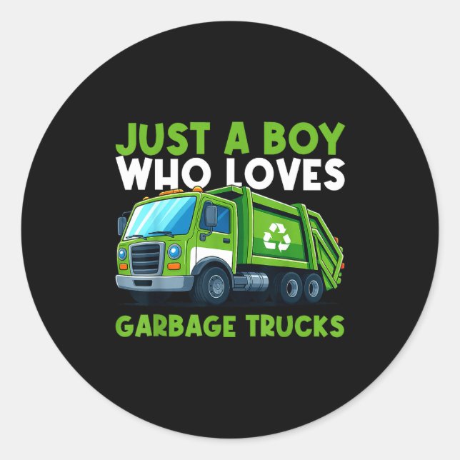 Just A Boy Who Loves Garbage Truck Traruck Boys Ki Classic Round Sticker (Front)