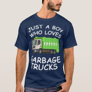 Just A Boy Who Loves Garbage Trucks Funny Gifts fo T-Shirt