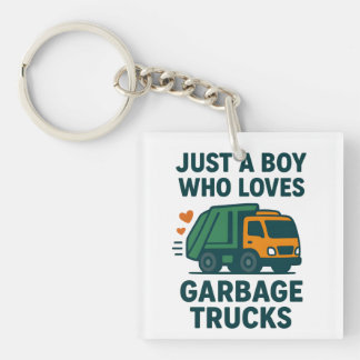 Just a Boy Who Loves Garbage Trucks Kids Key Ring