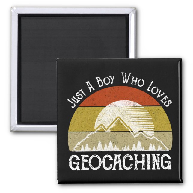 Just A Boy Who Loves Geocaching Magnet (Front)