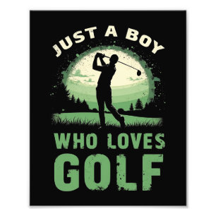 Just a Boy Who Loves Golf Club Golfer Golfing Kids Photo Print