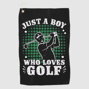Just a Boy who loves Golf Club Golfer Golfing Towel