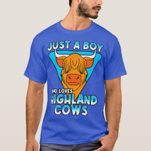 Just A Boy Who Loves Highland Cows 1 T-Shirt