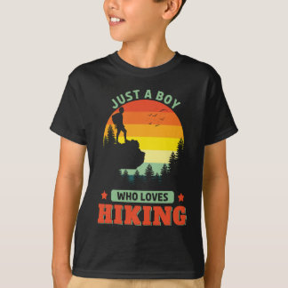 Just A Boy Who Loves Hiking Outdoors Hiker T-Shirt