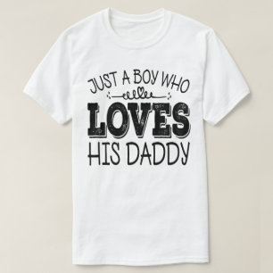 Just A Boy Who Loves His Daddy Cool Birthday Party T-Shirt
