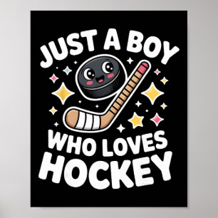 Just A Boy Who Loves Hockey Kids Cute Ice Hockey Poster