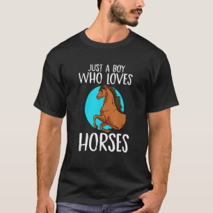Just A Boy Who Loves Horses Riding Equestrian Spor T-Shirt