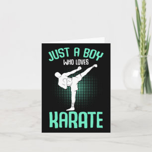 Just A Boy Who Loves Karate Kids Boys  Card