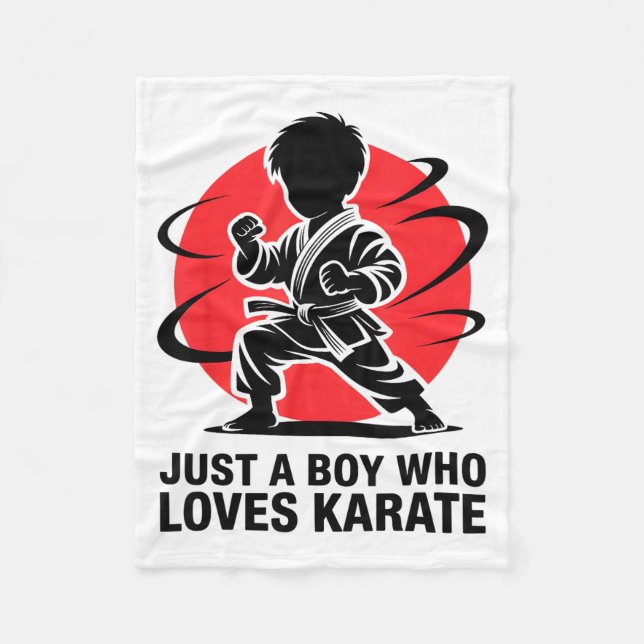 Just A Boy Who Loves Karate Martial Arts Karate Lo Fleece Blanket (Front)