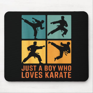 Just A Boy Who Loves Karate Martial Arts Karate Lo Mouse Pad