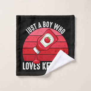 Just A Boy Who Loves Ketchup Wash Cloth